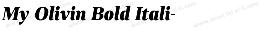My Olivin Bold Itali字体转换